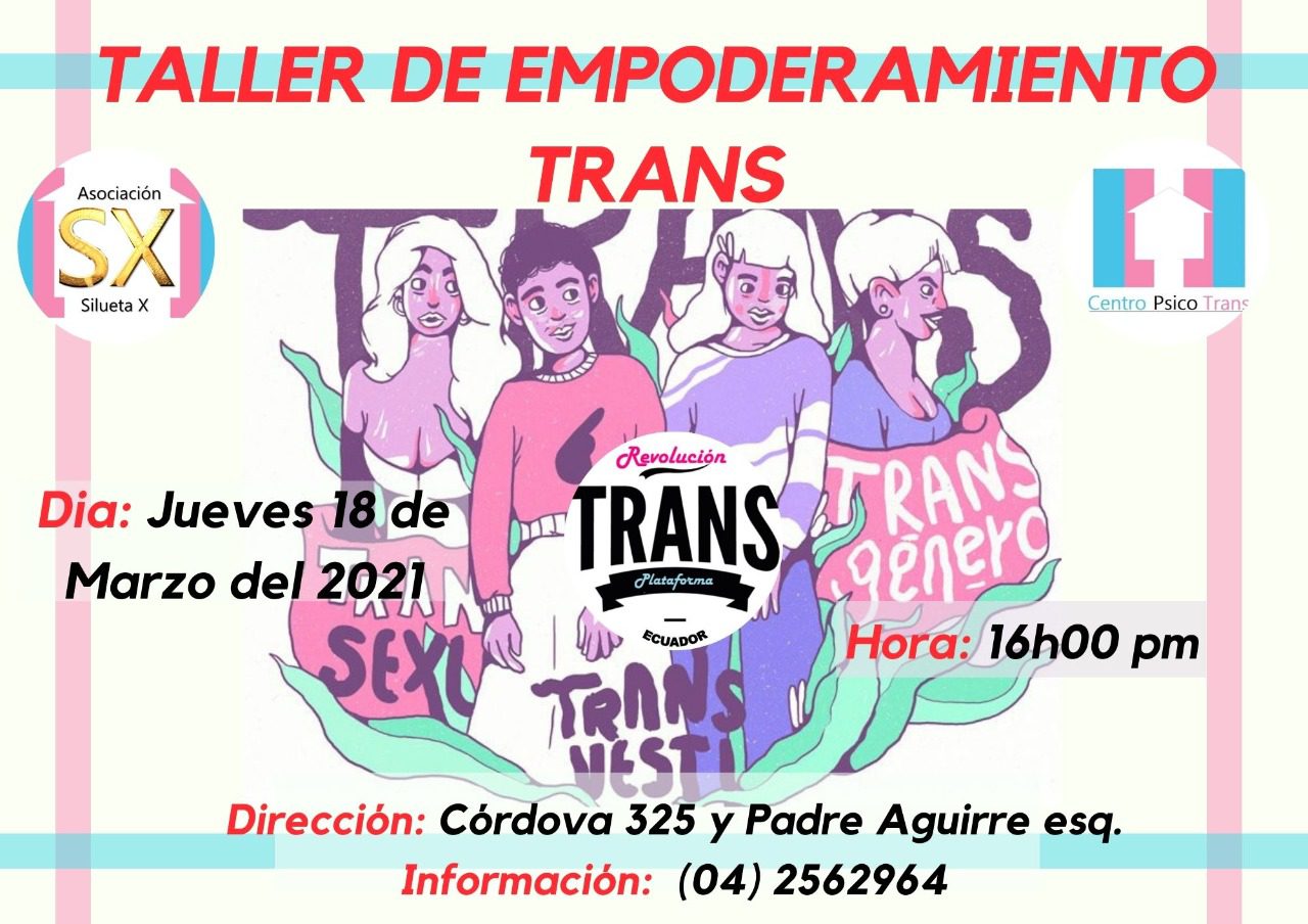 Taller De Empoderamiento Trans Asoc. Silueta X Centro Psico Trans Plataforma Revolucion Trans