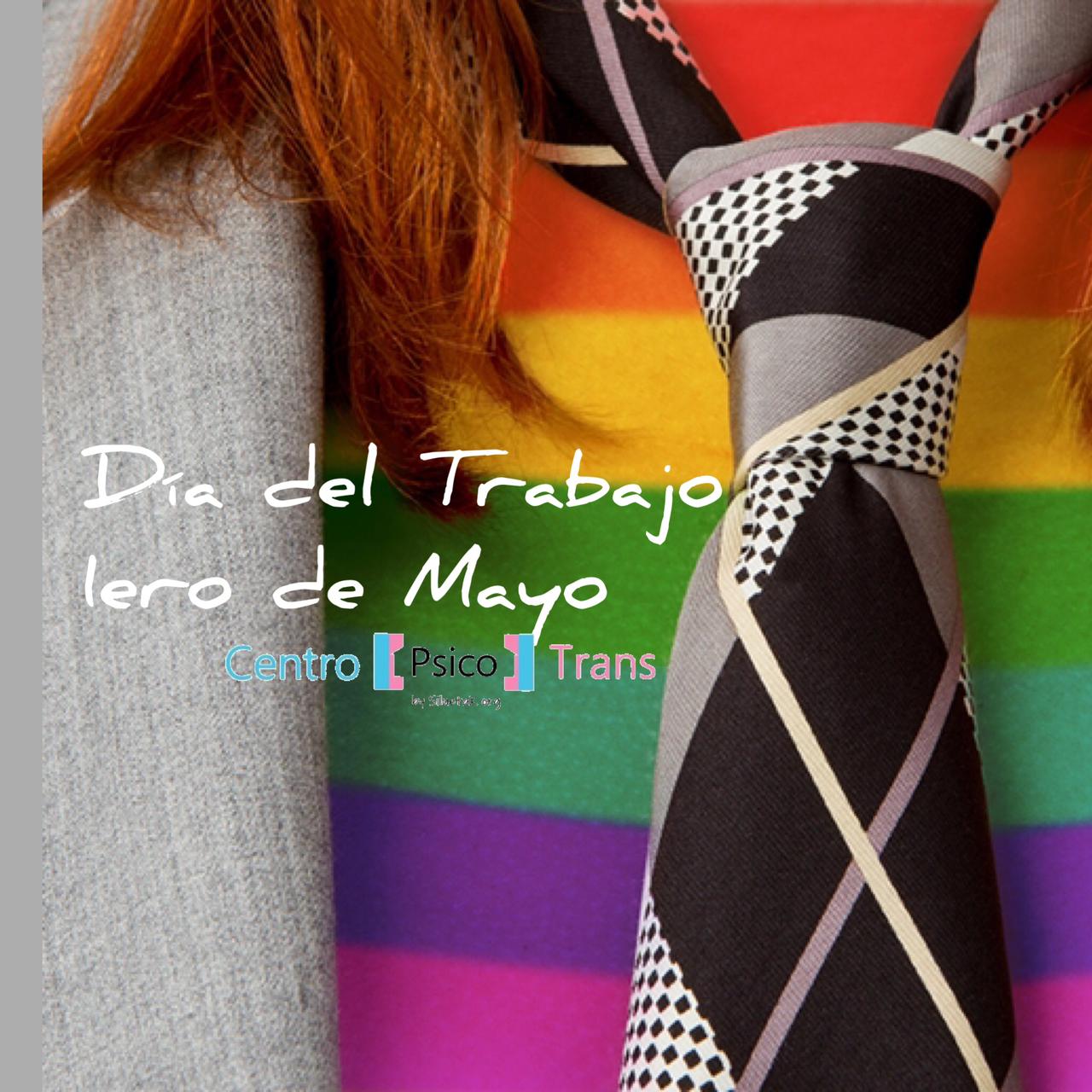 Dia Del Trabajo Lgbt Centro Psico Trans