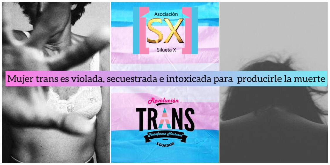 Boletin De Prensa Mujer Trans Es Violada Secuestrada Drogada Para Producirle Una Muerte Por Sobredosis Y No Siga La Denuncia En Isidro Ayora Guayas Ecuador Centro Psico Trans 2